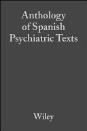 Anthology of Spanish language psychiatric texts /