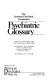 The American Psychiatric Association's Psychiatric glossary /