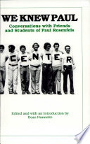 We knew Paul : conversations with friends and students of Paul Rosenfels /