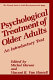 Psychological treatment of older adults : an introductory text /