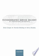 Psychogeriatric service delivery : an international perspective /