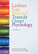 Lesbian, gay, bisexual, trans and queer psychology : an introduction /