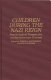 Children during the Nazi reign : psychological perspective on the interview process /