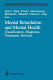 Mental retardation and mental health : classification, diagnosis, treatment, services /