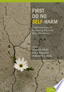 First, do no self harm : understanding and promoting physician stress resilience /