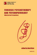Forensic psychotherapy and psychopathology : Winnicottian perspectives /