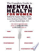 The complete guide to mental health for women /