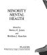 Minority mental health /