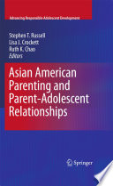 Asian American parenting and parent-adolescent relationships /