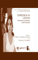 Depression in Latinos : assessment, treatment, and prevention /