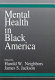 Mental health in Black America /