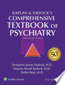 Kaplan & Sadock's comprehensive textbook of psychiatry /