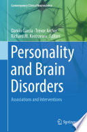 Personality and Brain Disorders : Associations and Interventions /