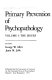 Primary prevention of psychopathology /
