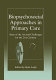 Biopsychosocial approaches in primary care : state of the art and challenges for the 21st century /