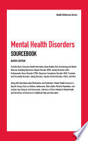 Mental health disorders sourcebook : provides basic consumer health information about healthy brain functioning and mental illnesses including depression, bipolar disorder (BPD), anxiety disorders (ADs), posttraumatic stress disorder (PTSD), obsessive-compulsive disorder (OCD), psychotic and personality disorders, eating disorders, impulse control disorders (ICDs), and more ; along with information about medications and treatments, mental-health concerns in specific groups such as children, adolescents, older adults, minority populations, and lesbian, gay, bisexual, and transsexual, a glossary of terms related to mental health, and directories of resources for additional help and information /