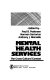 Mental health services : the cross-cultural context /