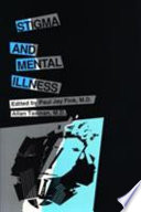 Stigma and mental illness /