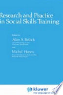 Research and practice in social skills training /
