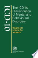 The ICD-10 classification of mental and behavioural disorders : diagnostic criteria for research.