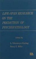 Life-span research on the prediction of psychopathology /