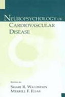 Neuropsychology of cardiovascular disease /