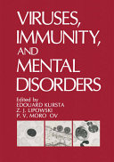 Viruses, immunity, and mental disorders /