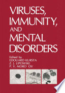 Viruses, immunity, and mental disorders /