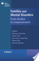 Families and mental disorders : from burden to empowerment /