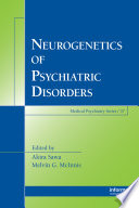 Neurogenetics of psychiatric disorders /