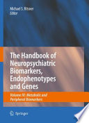 Neuropsychiatric biomarkers, endophenotypes, and genes : promises, advances, and challenges.