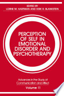 Perception of self in emotional disorder and psychotherapy /