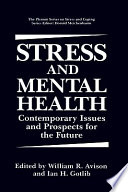 Stress and mental health : contemporary issues and prospects for the future /
