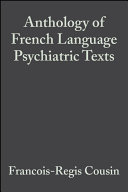 Anthology of French language psychiatric texts /