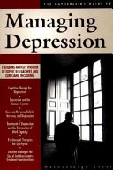 The Hatherleigh guide to managing depression.