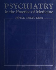 Psychiatry in the practice of medicine /