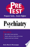 Psychiatry : PreTest self-assessment and review /