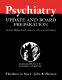 Psychiatry update and board preparation /