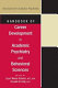 Handbook of career development in academic psychiatry and behavioral sciences /