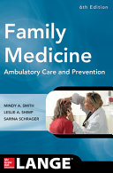 Family medicine : ambulatory care & prevention /