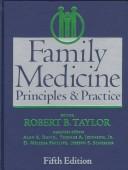 Family medicine : principles and practice /