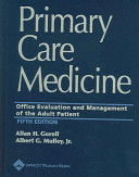 Primary care medicine : office evaluation and management of the adult patient /