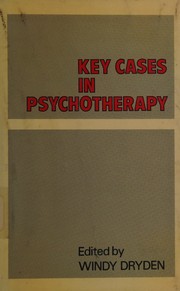 Key cases in psychotherapy /