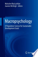 Macropsychology : A Population Science for Sustainable Development Goals /