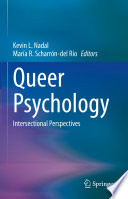 Queer Psychology : Intersectional Perspectives /