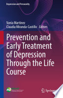Prevention and Early Treatment of Depression Through the Life Course /