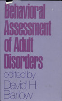 Behavioral assessment of adult disorders /