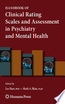 Handbook of clinical rating scales and assessment in psychiatry and mental health /