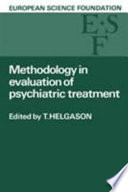 Methodology in evaluation of psychiatric treatment : proceedings of a workshop held in Vienna, 10-13 June 1981 /