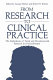 From research to clinical practice : the implications of social and developmental research for psychotherapy /